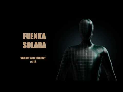 FUENKA - Solara (VANALT 116)