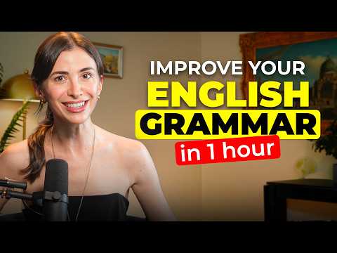 Improve your English Grammar in One Hour | Basic English Grammar