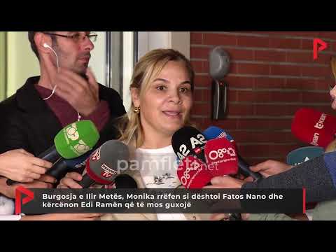Burgosja e Ilir Metës, Monika rrëfen si dështoi Fatos Nano dhe kërcënon Edi Ramën që të mos guxojë