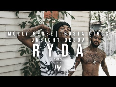 Molly Genee ft. OnSight Deeda & TBusta Diggs - RYDA - [Official Music Video] - [shotbydanieliv]