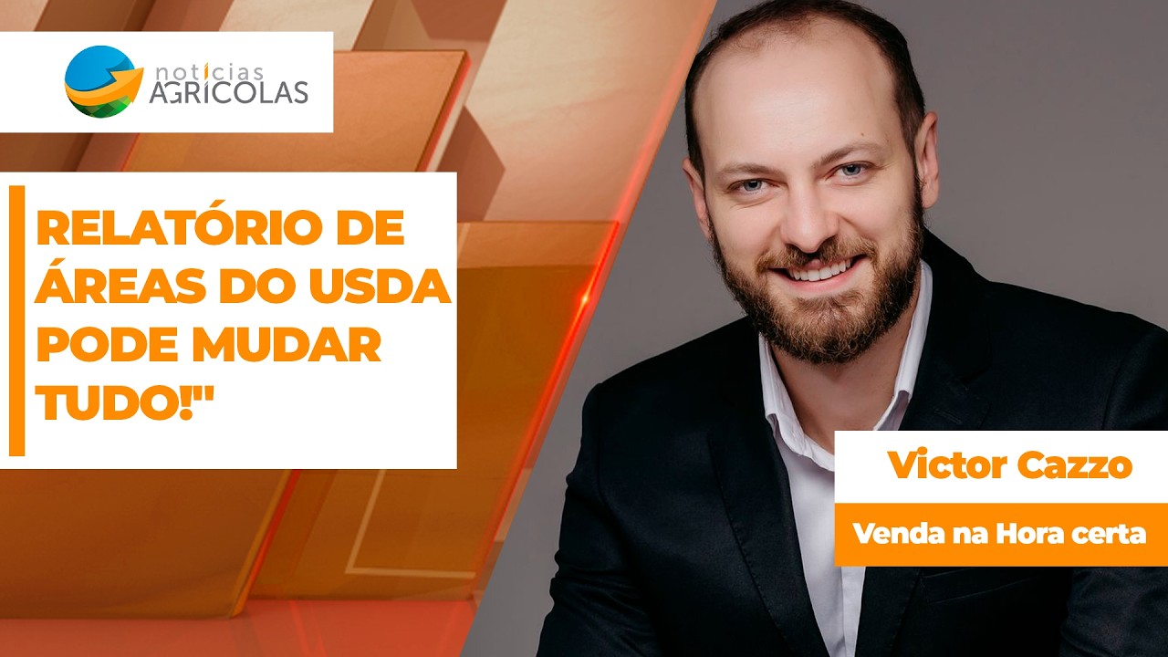 Analisando sua comercialização com Victor Cazzo - "Relatório de Áreas do USDA pode mudar tudo!"
