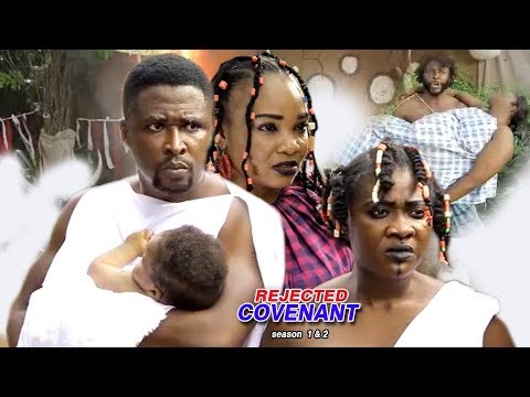 Rejected Covenant Season 1 $ 2 - Mercy Johnson Latest Nollywood Movies 2017 | Family movie