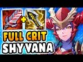 Shyvana Jungle but I'm a Full Crit Assassin and it's actually broken (enemy team mental boomed)