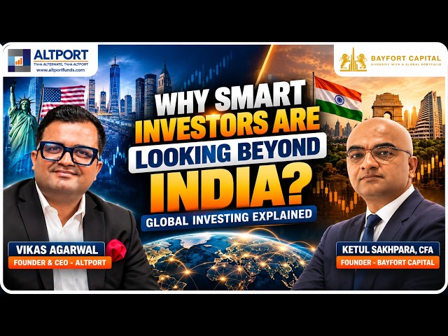 Why Smart Investors Are Looking Beyond India | Global Investing Explained @BayFortCapital