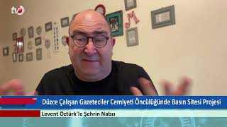 Levent Öztürk’le Şehrin Nabzı Bölüm 8
