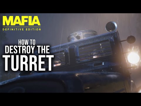 How to destroy the turret MAFIA Definitive Edition [60FPS PC]