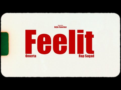 Omerta - FEELIT ft. (Rap Sagad) [Official Music Video]