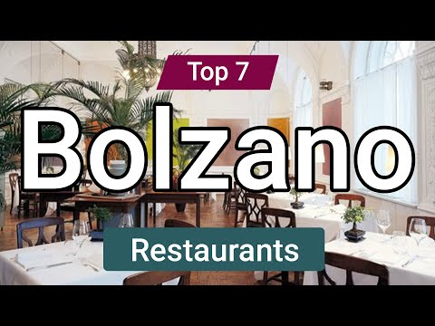 Top 7 Restaurants to Visit in Bolzano | Italy - English