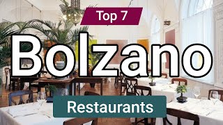 Top 7 Restaurants to Visit in Bolzano | Italy - English