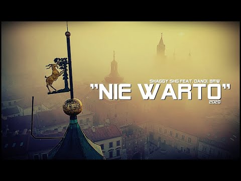 SHAGGY SHG - NIE WARTO feat. DANDI, BRW (2020)