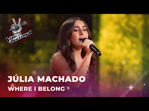 Júlia Machado - "Where I Belong" | The Voice Portugal 2023