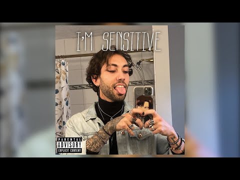 Video thumbnail for I’m Sensitive