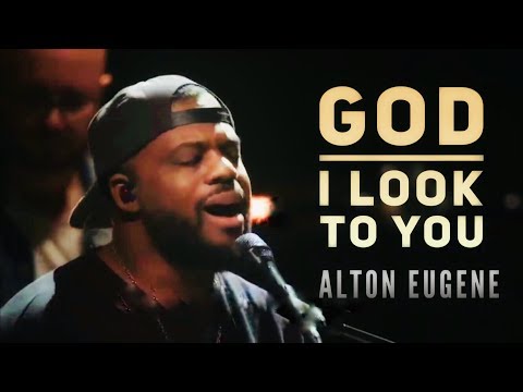 Alton Eugene - Touching version of God I look to you. Worship Warehouse