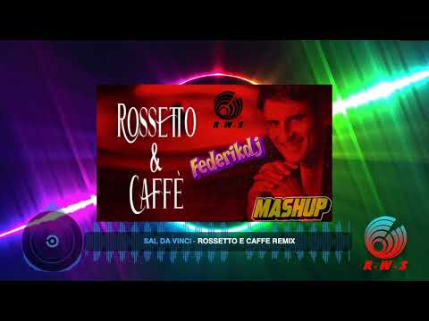 Sal Da Vinci   Rossetto e caffè REMIX  ( Radio Web Social )