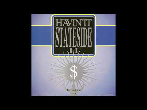 Havin'It Stateside II   Tuff & Jam 96