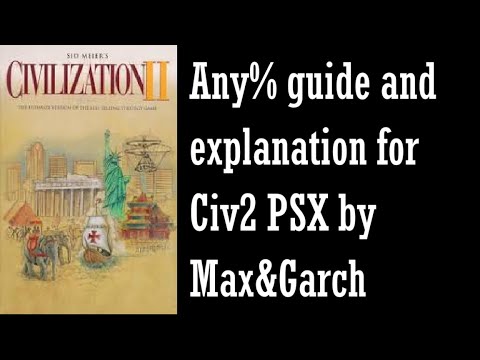 How to speedrun : Civ 2 PS1 Any%