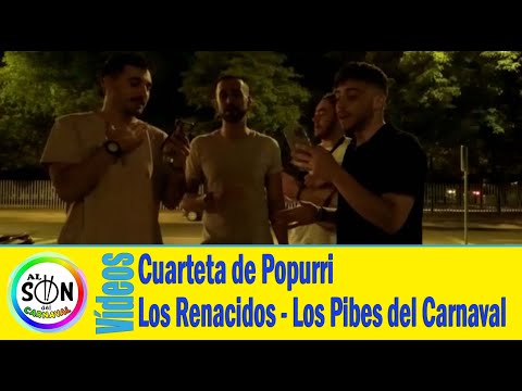 😍 Cuarteta de popurri LOS RENACIDOS 'Sabes que la vida' - Los Pibes del Carnaval