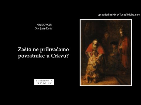 Zašto ne prihvaćamo povratnike u Crkvu?