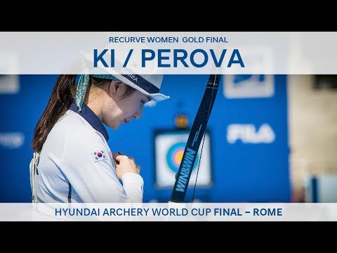 Ki Bo Bae v Ksenia Perova – Recurve Women’s Gold Final | Rome 2017