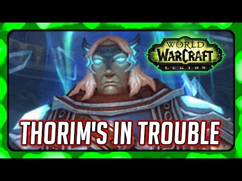 WOW Legion 🌟 Saving Odyn's Son (Thorim) - Warrior Campaign