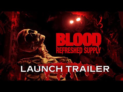 Blood: Refreshed Supply - Launch Trailer | Nightdive Studios