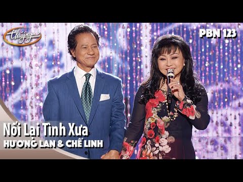 PBN 123 | Hương Lan & Chế Linh - Nối Lại Tình Xưa