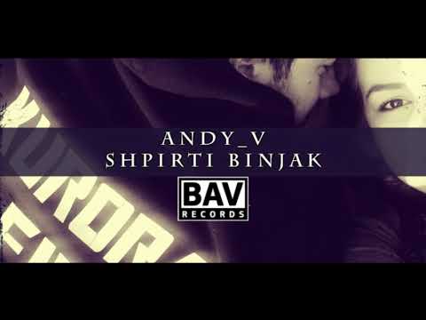 Andy V - Shpirti Binjak