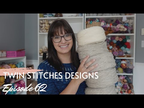 Knitting Podcast | Twin Stitches Designs Episode 62