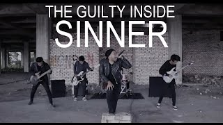 The Guilty Inside - Sinner (Official Music Video)