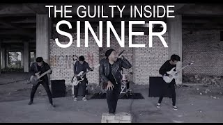 The Guilty Inside - Sinner (Official Music Video)