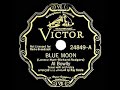 1935 Al Bowlly & Ray Noble’s Orch. - Blue Moon