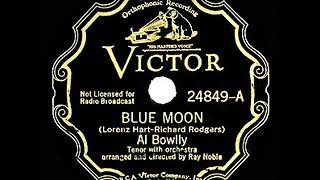 1935 Al Bowlly &amp; Ray Noble’s Orch. - Blue Moon