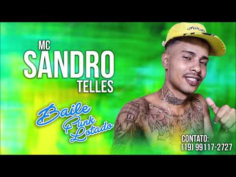 ✔MC Sandro Telles - Baile Funk Lotado (DJ Ronaldo RS) 2020