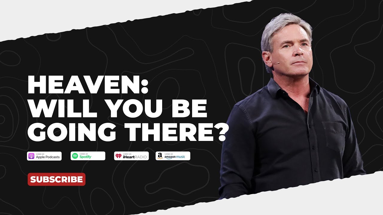 Heaven - Will You Be Going There?