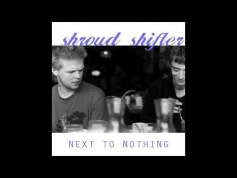 Shroud Shifter - "Rush Hour / Absolute Knowledge"