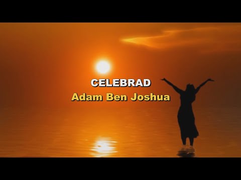 Celebrad - Adam Ben Joshua