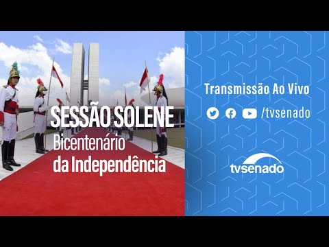 Congresso celebra os 200 anos da Independência do Brasil