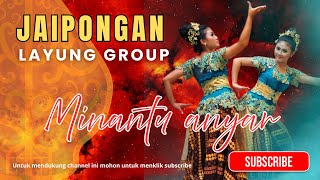 Download lagu JAIPONGAN LAYUNG GROUP | MINANTU ANYAR |‼️ mp3