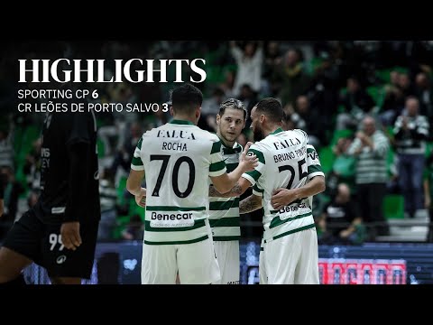 Futsal | Liga Placard: Sporting CP 6-3 CR Leões de Porto Salvo