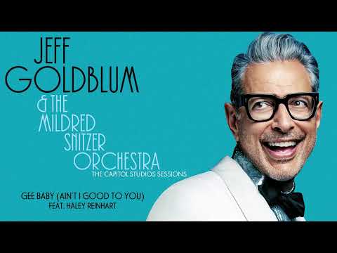 Jeff Goldblum & The Mildred Snitzer Orchestra - Gee Baby (Ain't I Good to You) (Official Live Audio)
