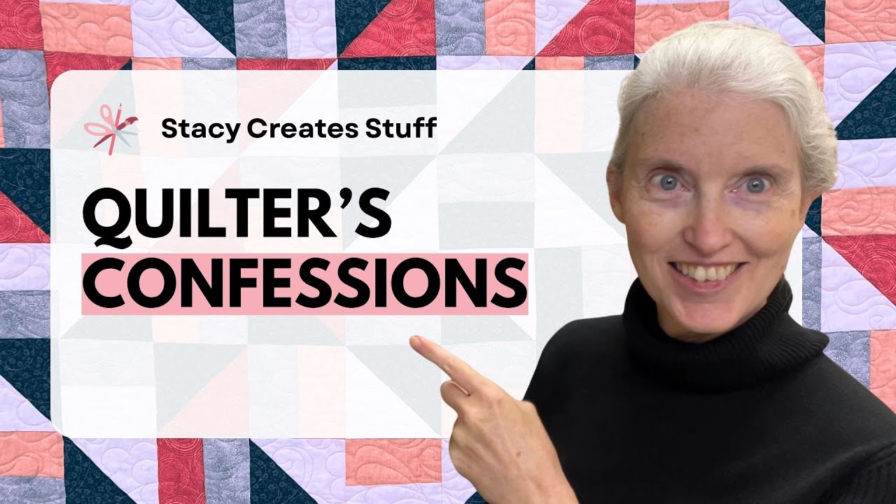 Done Is Better Than Perfect! My Top 5 Quilter Confessions