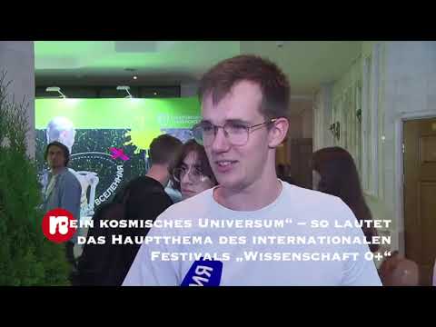 „Dein kosmisches Universum“ – so lautet das Hauptthema des internationalen Festivals „Wissenschaft 0