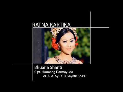 Ratna Kartika -  Bhuana Shanti