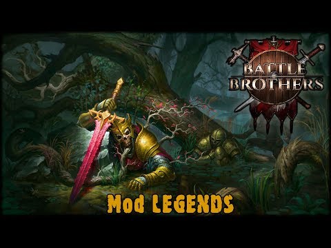 Battle Brothers. Mod LEGENDS