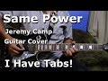 Same Power by Jeremy Camp - Lead Guitar - I ...