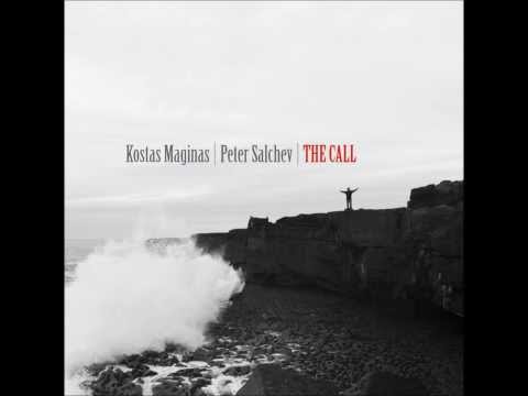 Kostas Maginas - Peter Salchev   The Water Is Wide