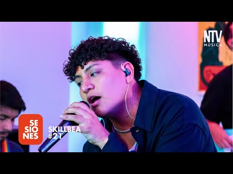 SKILLBEA / SESIONES NTV 21