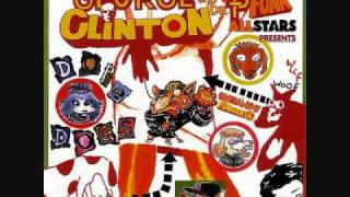 George Clinton P Funk Allstars- Back Up Against the Wall (Nose Bleed)