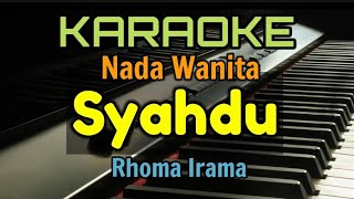 Download lagu KARAOKE || SYAHDU / NADA WANITA (Rhoma Irama) mp3