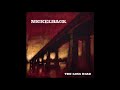 Nickelback - Should've Listened [Audio]